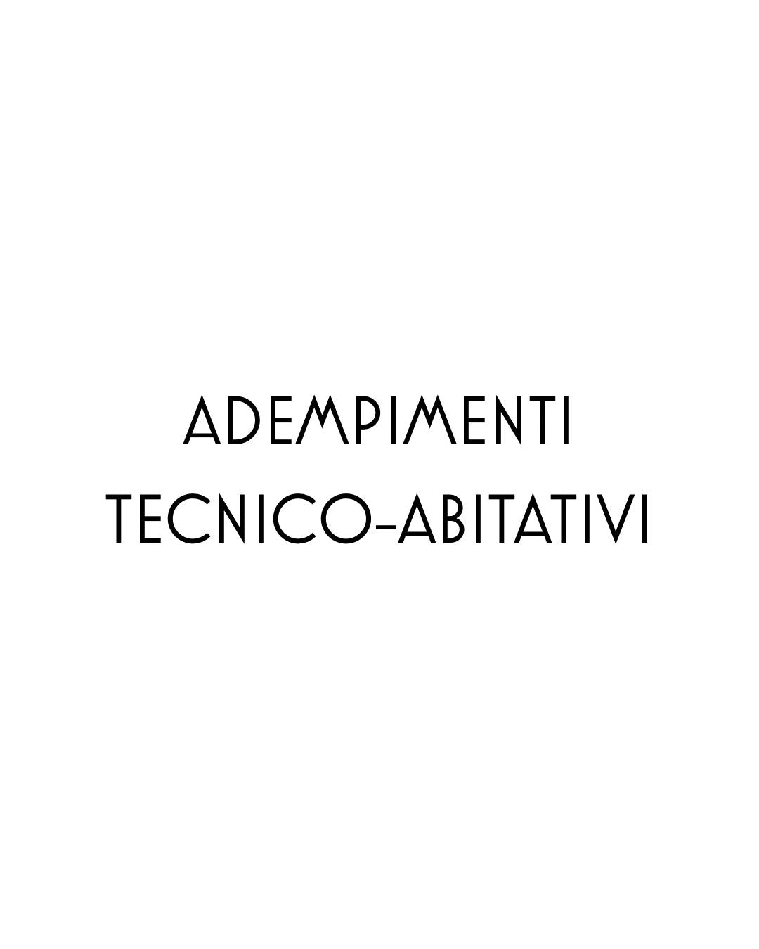 ADEMPIMENTI TECNICO-ABILITATIVI